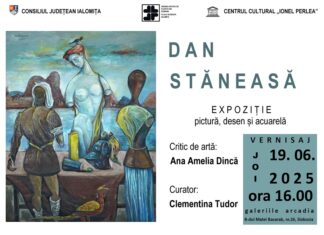 Expoziție Dan Stănease la Galeriile Arcadia ale Centrului Cultural Ionel Perlea Ialomița